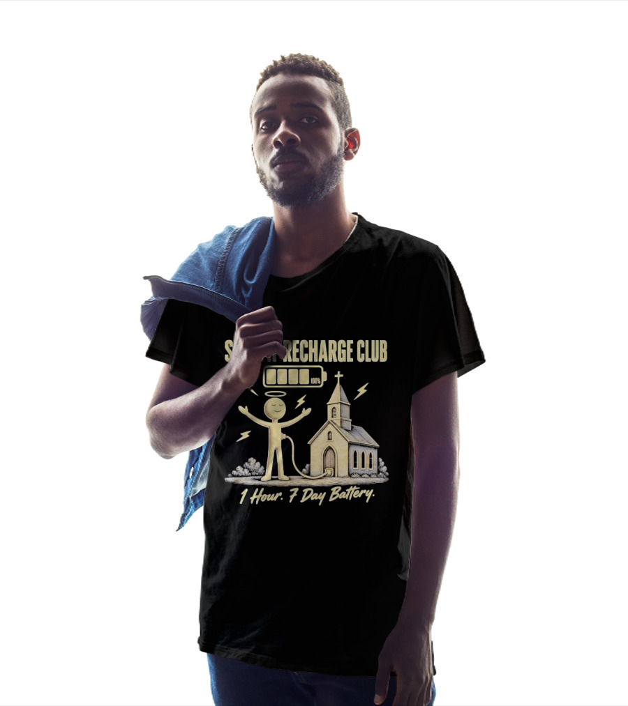 Sunday Recharge Club 1 Hour 7 Day Battery Church Christian Faith T-Shirt