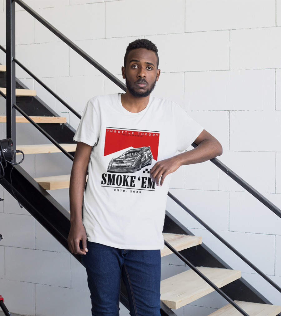 Throttle Theory Built For Speed Smoke 'Em Estd. 2023 T-Shirt
