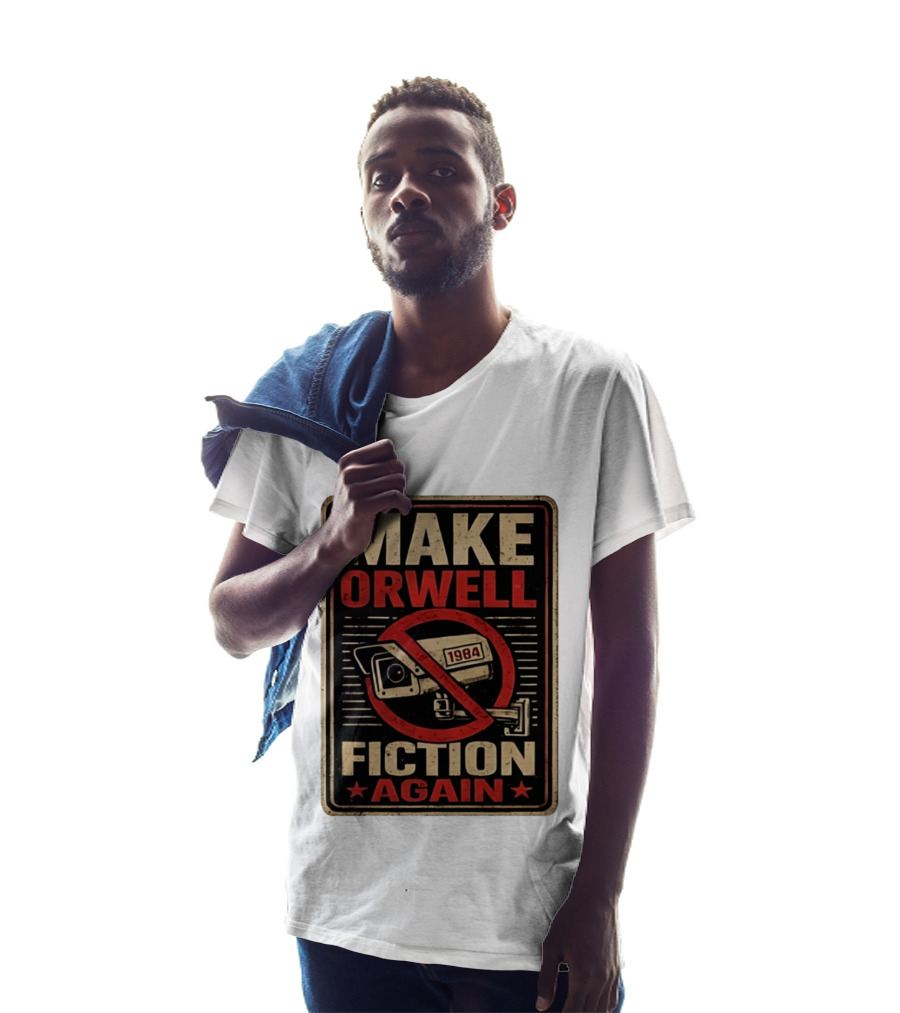 Make Orwell Fiction Again 1984 Surveillance Camera Distressed T-Shirt