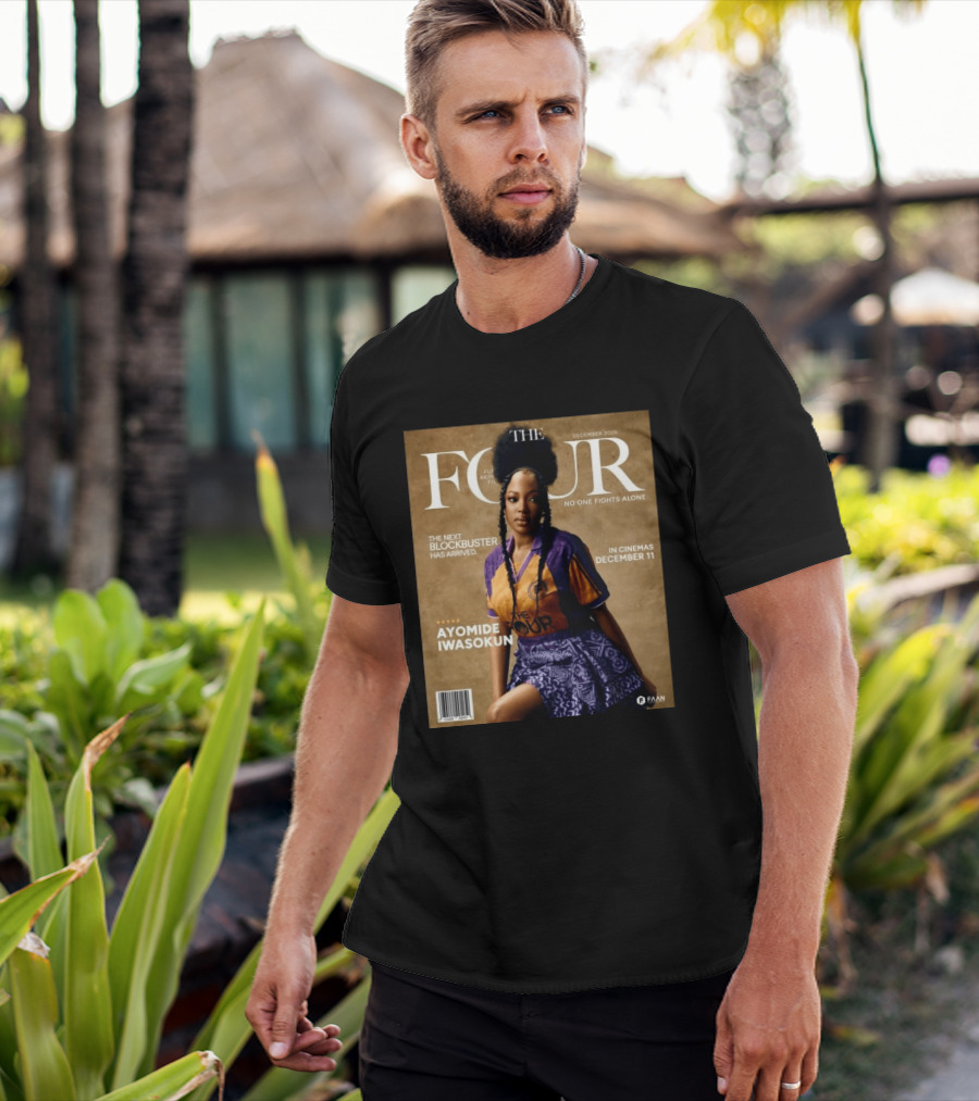 The Four Ayomide Iwasokun No One Fights Alone Future Akin Films Blockbuster December 11 2026 T-Shirt