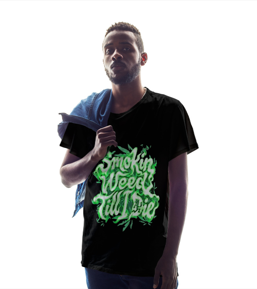 Smokin Weed Till I Die Cannabis Marijuana Leaf Glow T-Shirt