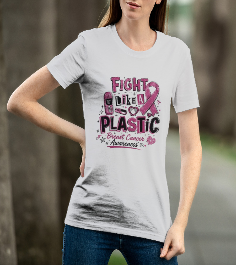 Fight Like A Plastic Breast Cancer Awareness Pink Ribbon T-Shirt