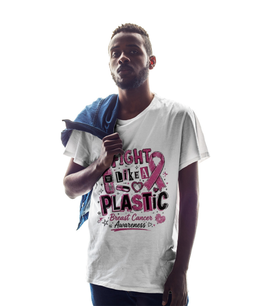 Fight Like A Plastic Breast Cancer Awareness Pink Ribbon T-Shirt