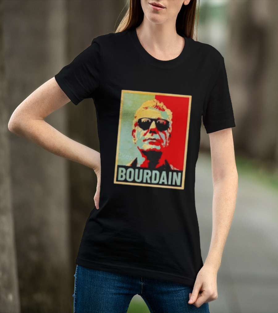 Bourdain Hope Iconic Style Image T-Shirt