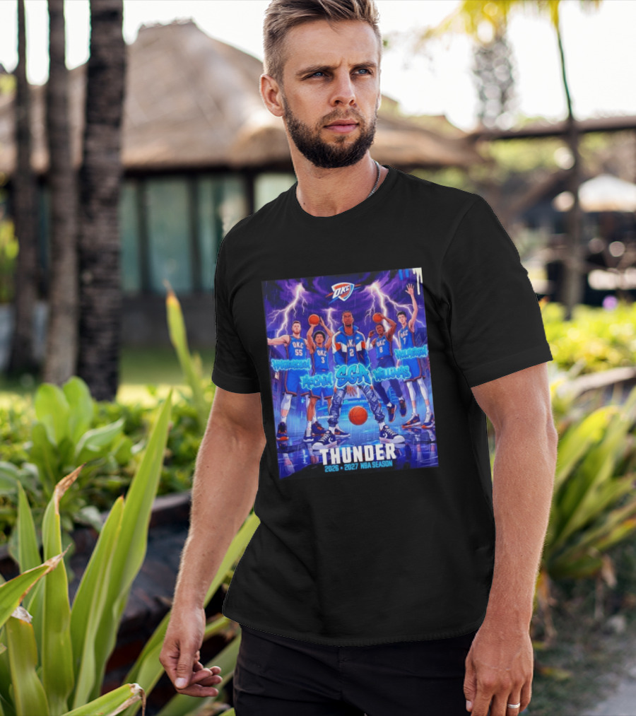OKC Thunder 2026 2027 NBA Season SGA Hartenstein McCain Williams Holmgren T-Shirt