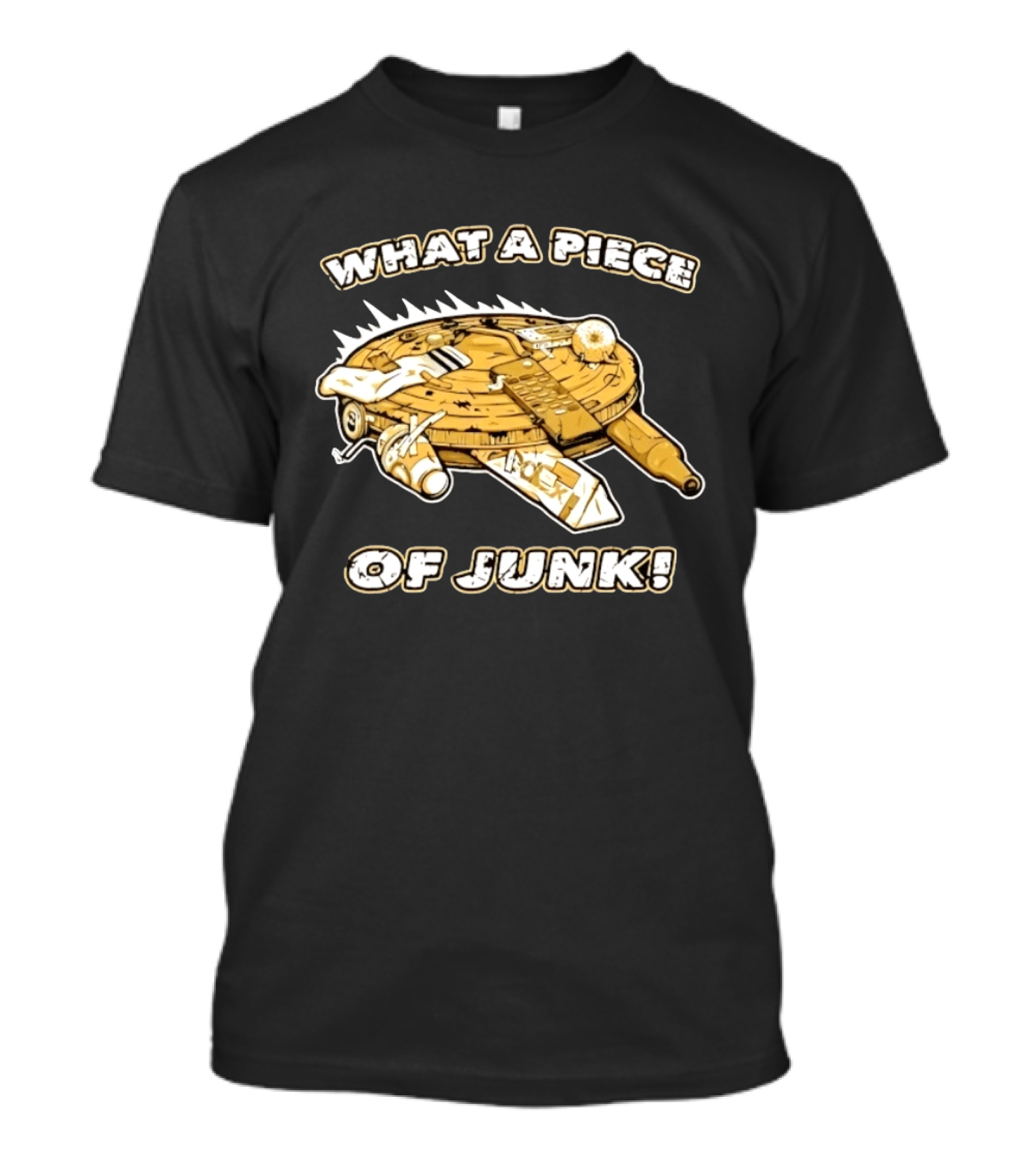 What A Piece Of Junk Trash Garbage T-Shirt
