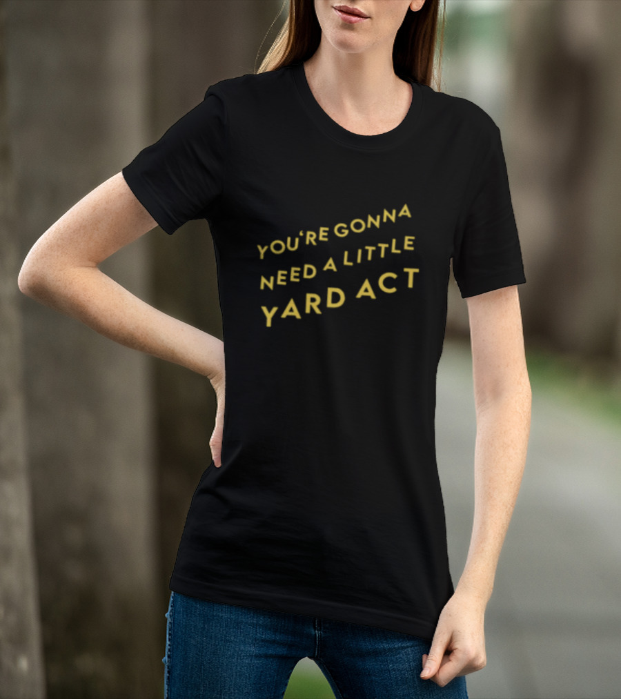 Yard Act You're Gonna Need A Little Republic Records Store North America 2026 Tour T-Shirt