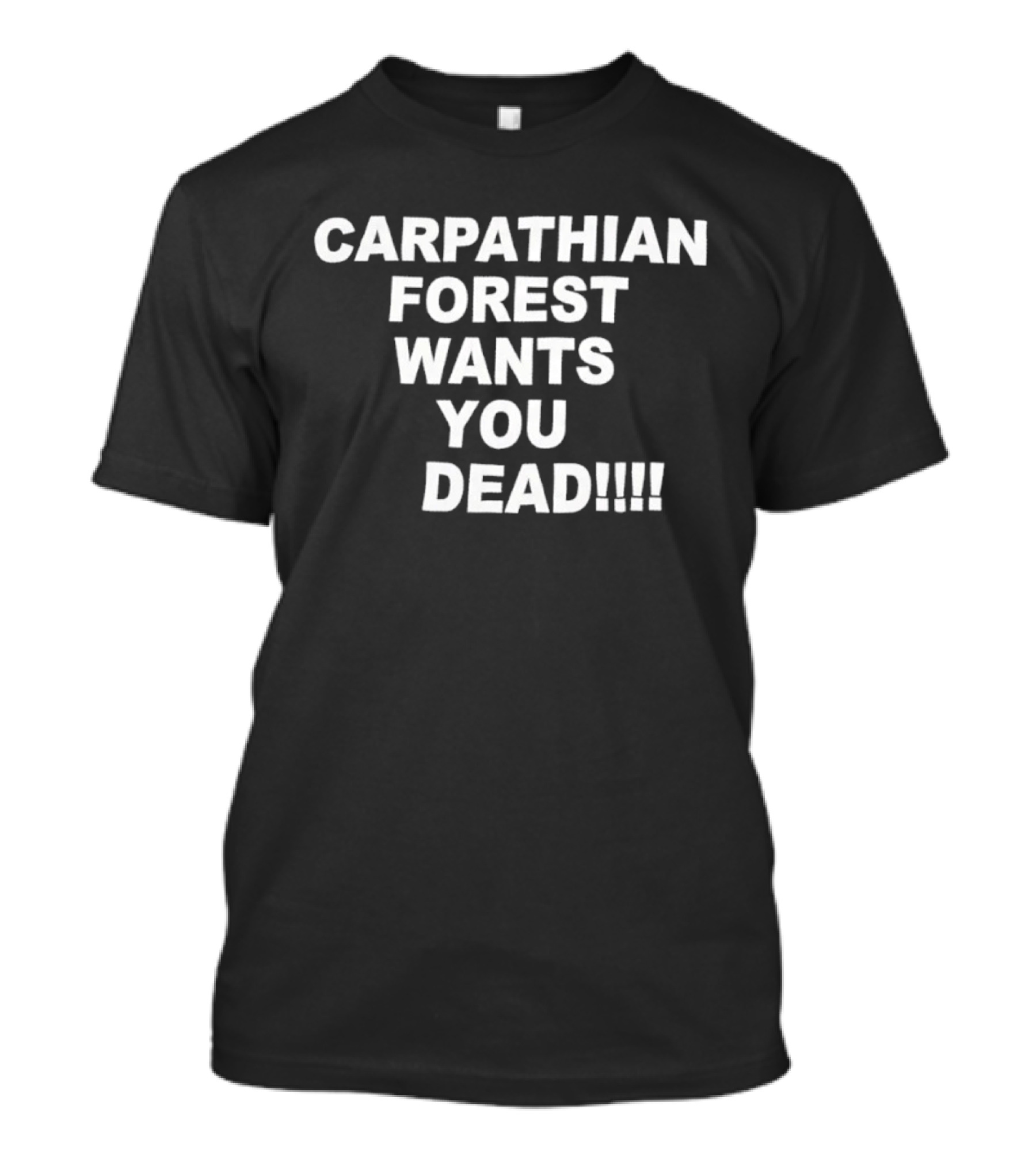 Carpathian Forest Wants You Dead Black Metal Band Merchandise T-Shirt