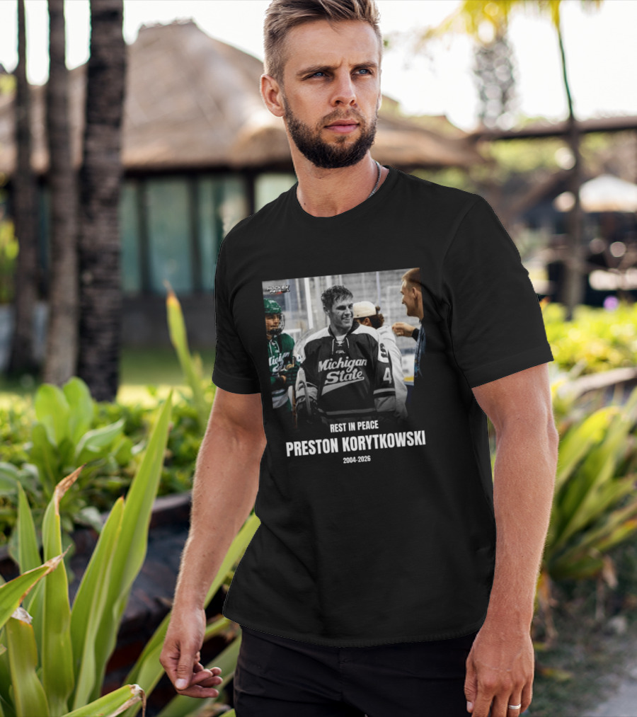 Rest In Peace Preston Korytkowski 2004 2026 Michigan State Hockey T-Shirt