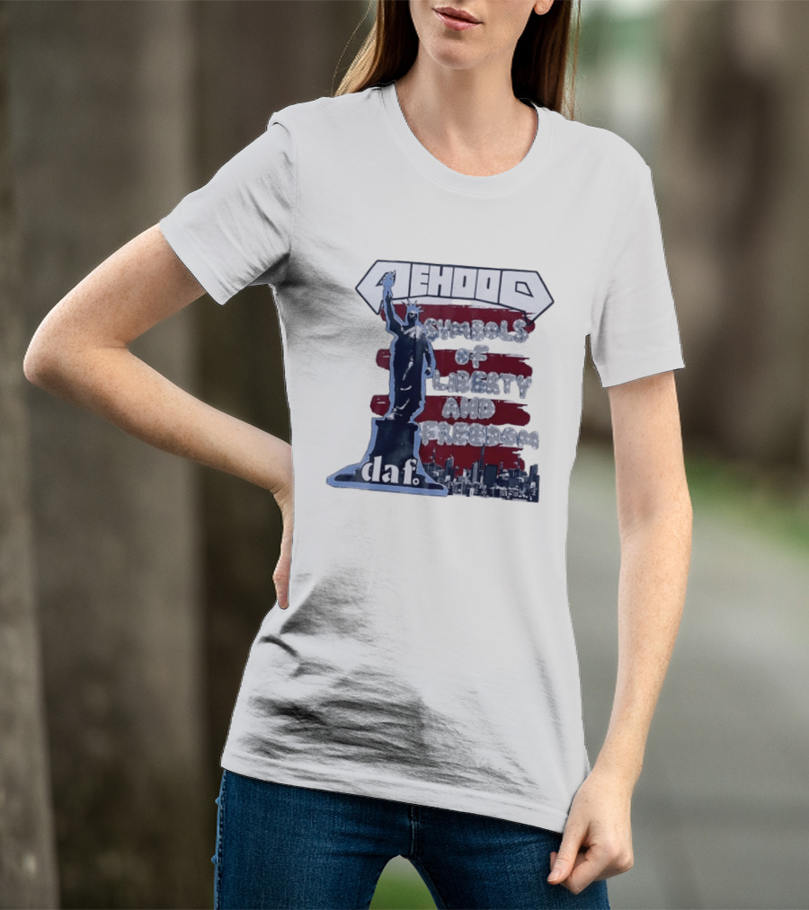 Mehood Symbols Of Liberty And Freedom Statue Of Liberty Daf T-Shirt