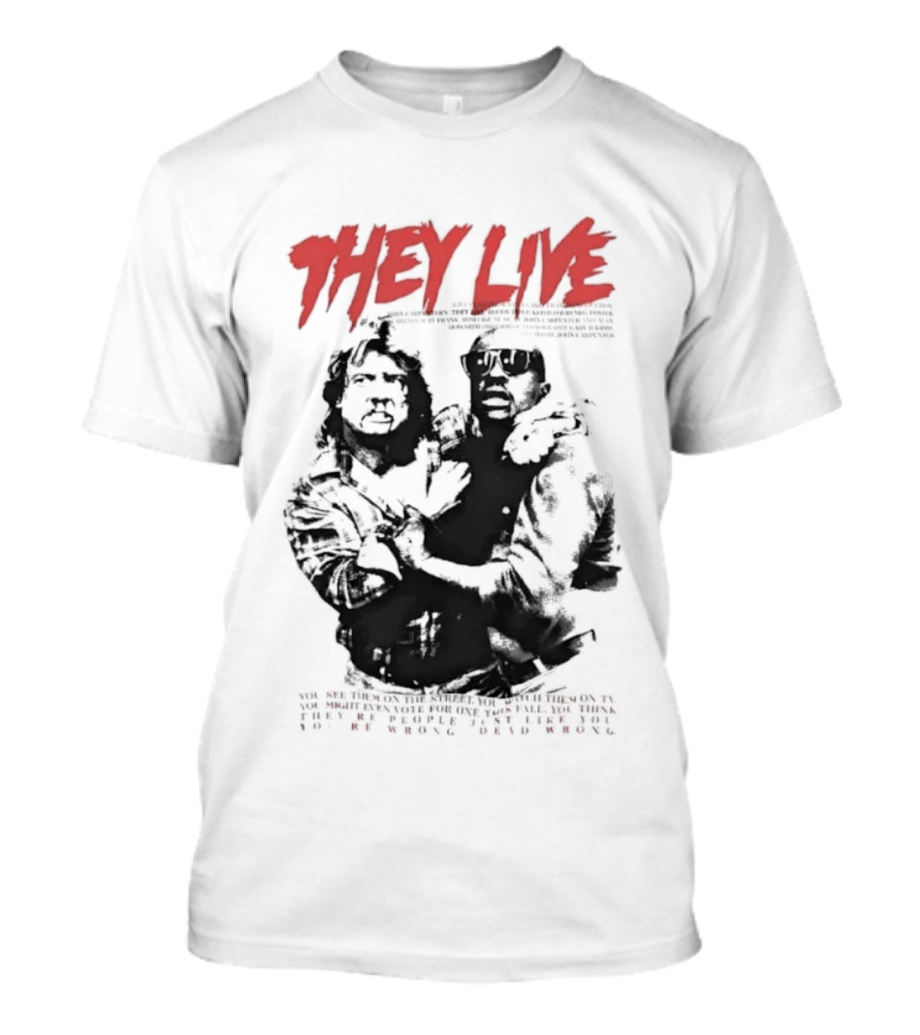 They Live John Carpenter Roddy Piper Keith David Aliens Movie T-Shirt