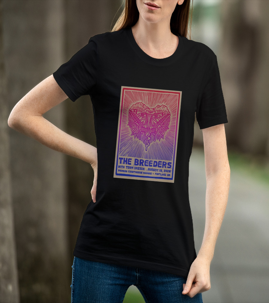 The Breeders With Team Dresch August 18 2026 Pioneer Courthouse Square Portland OR T-Shirt