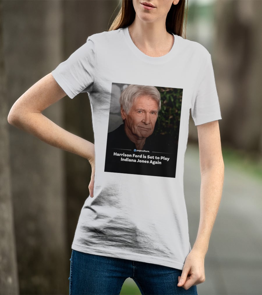 Harrison Ford Indiana Jones Return Announcement Popculture Update T-Shirt