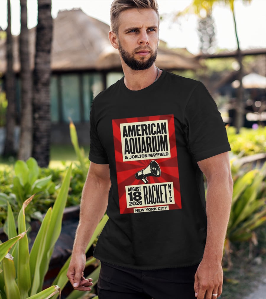 American Aquarium Joelton Mayfield August 18 2026 Racket NYC New York City Concert T-Shirt