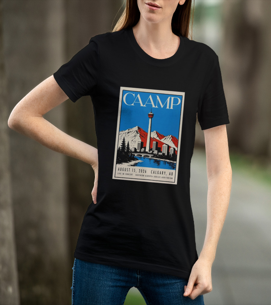 CAAMP August 15 2026 Calgary Southern Alberta Jubilee Auditorium Live In Concert T-Shirt