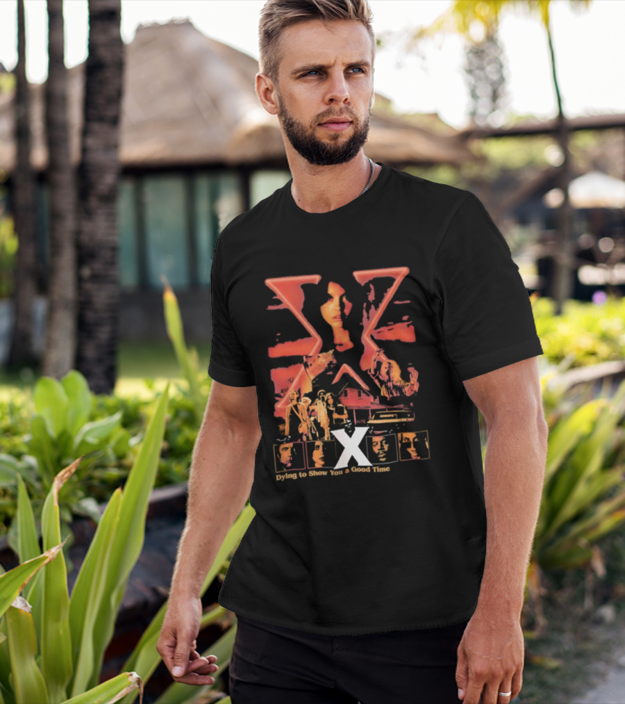 X Movie Horror Thriller Dying To Show You A Good Time Ti West T-Shirt
