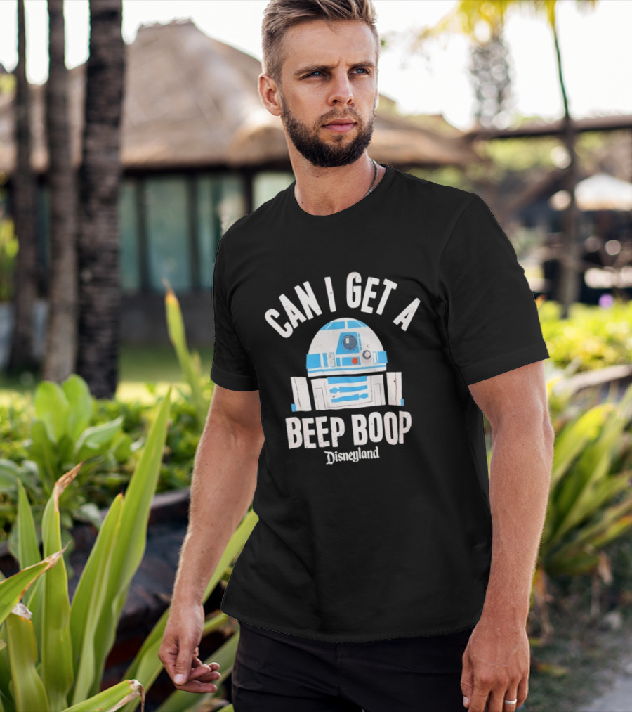 Can I Get A Beep Boop R2 D2 Disneyland Distressed T-Shirt