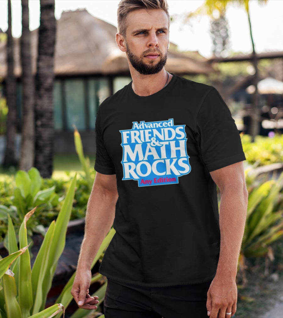 Advanced Friends And Math Rocks Any Edition Gaming T-Shirt