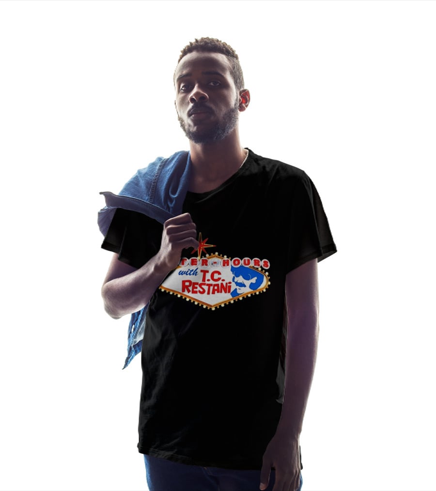 After Hours With T.C. Restani Las Vegas Sign T-Shirt
