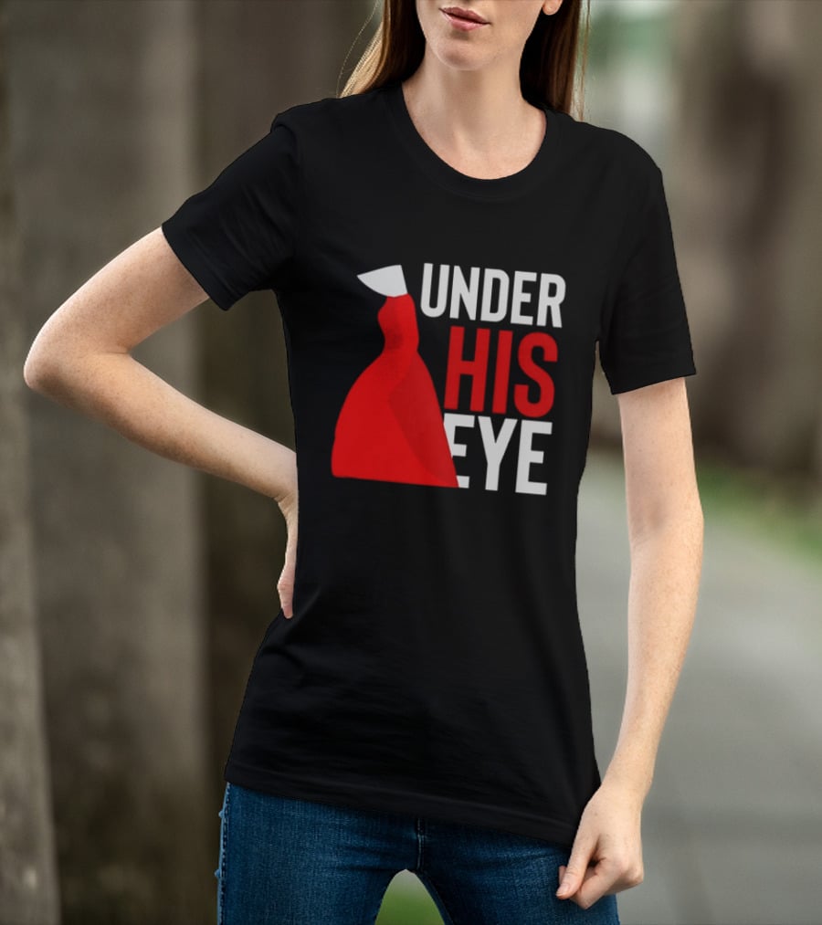 Under His Eye Red Cloak And White Bonnet T-Shirt