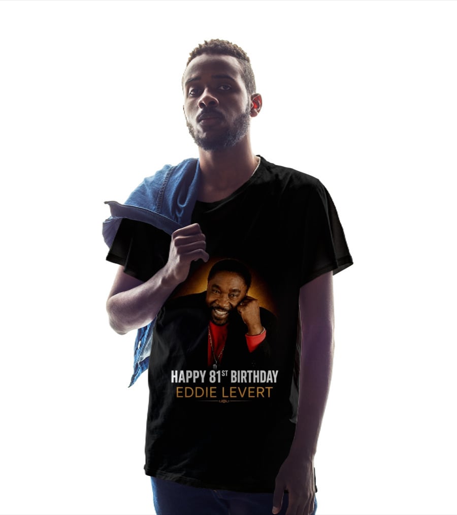 Eddie Levert Happy 81st Birthday Celebration T-Shirt