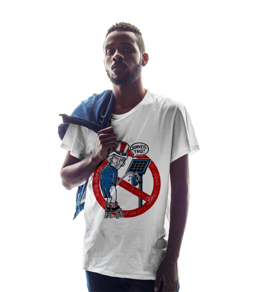 Uncle Sam Surveil This Anti Surveillance Political T-Shirt