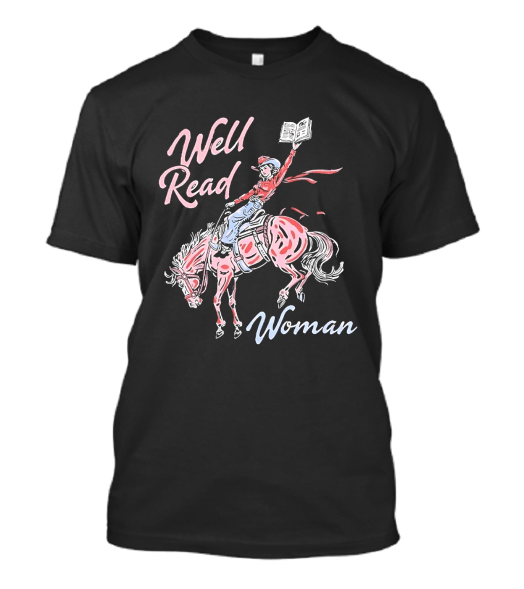 Well Read Woman Cowgirl Riding Horse With Book T-Shirt