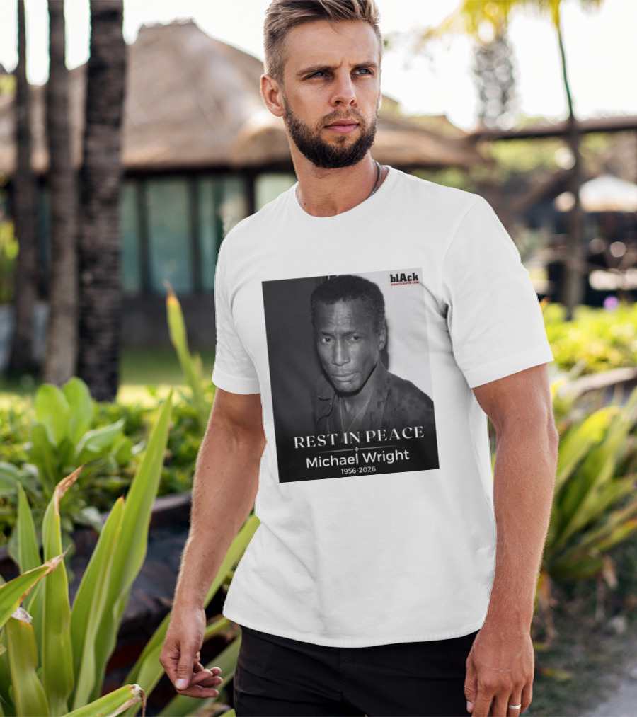 Rest In Peace Michael Wright 1956 2026 Black America Web T-Shirt