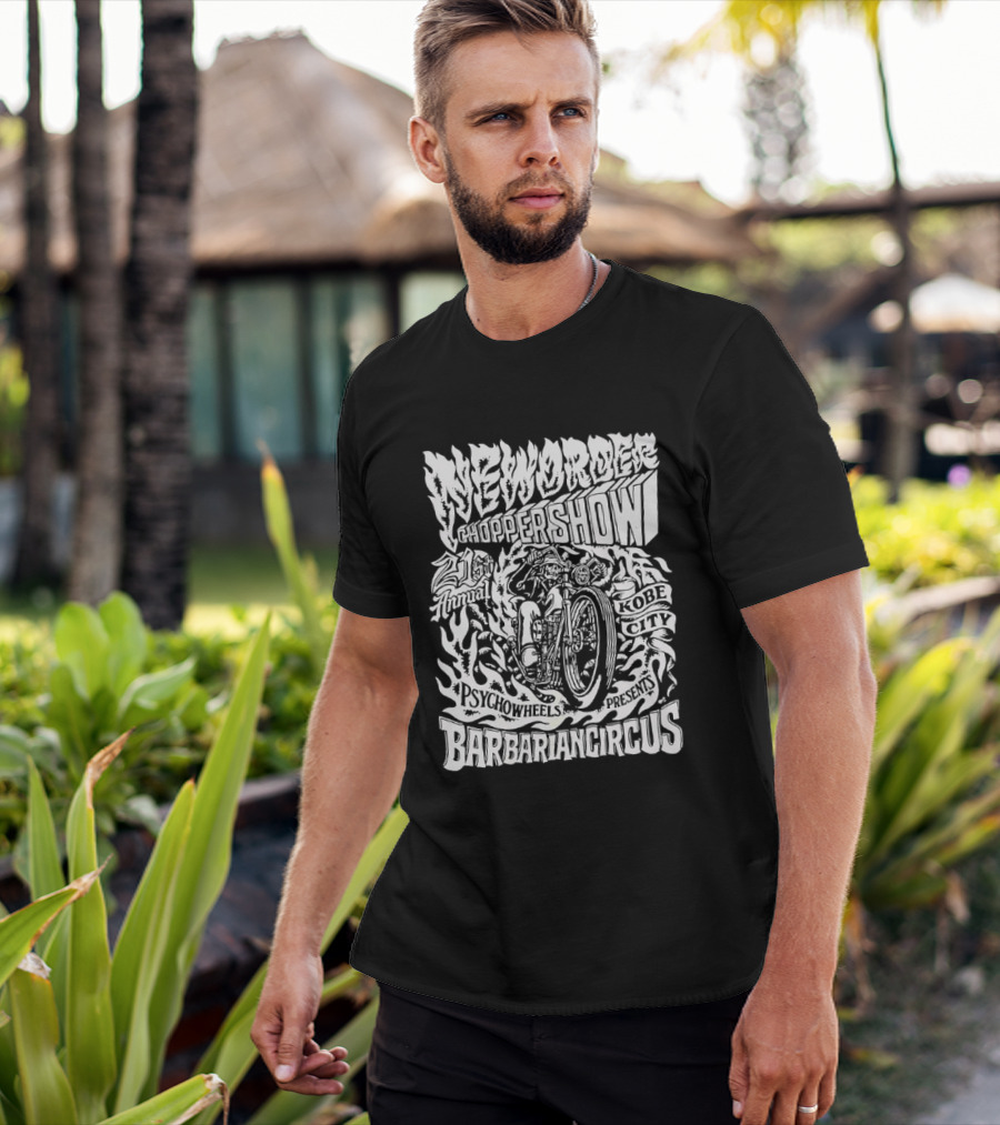 New Order Chopper Show 21st Annual Kobe City Psychowheels Barbarian Circus Flamed Motorcycle T-Shirt