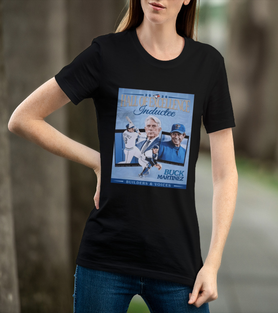 2026 Hall Of Excellence Inductee Buck Martinez Builders & Voices T-Shirt