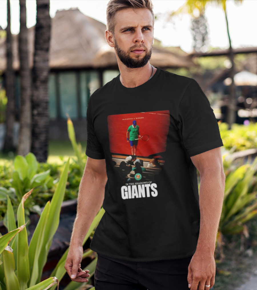 Alcaraz V Sinner Roland Garros In The Shadows Of Giants T-Shirt