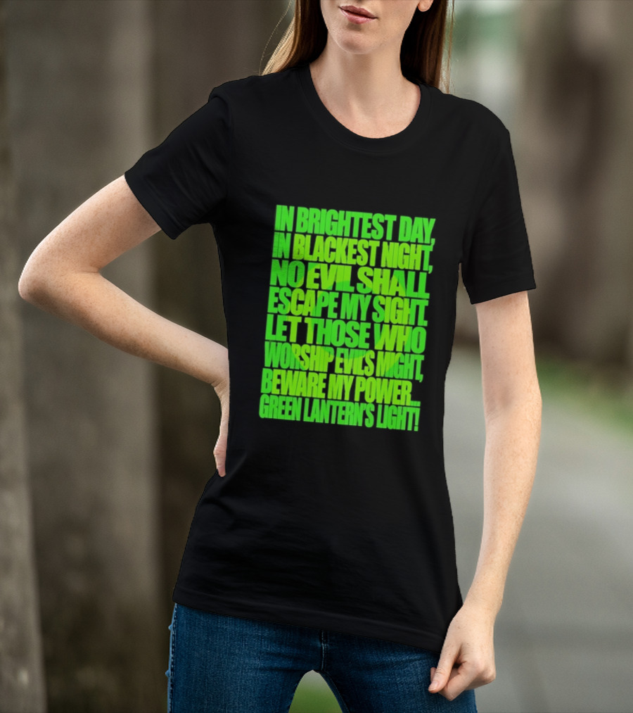 In Brightest Day In Blackest Night No Evil Shall Escape My Sight Green Lantern's Light T-Shirt