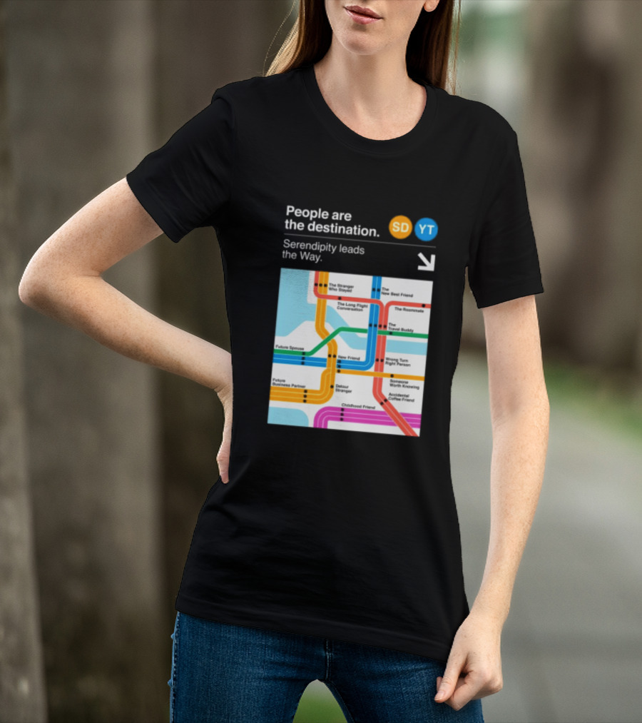 Seek Discomfort Serendipity Leads The Way People Are The Destination Black T-Shirt