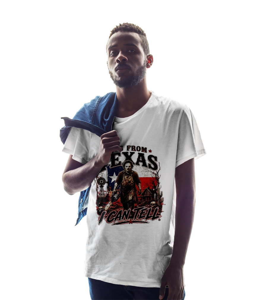 He's From Texas Horror Chainsaw Halloween I Can Tell T-Shirt
