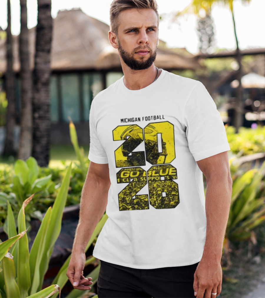 Michigan Football 2026 Go Blue Support T-Shirt