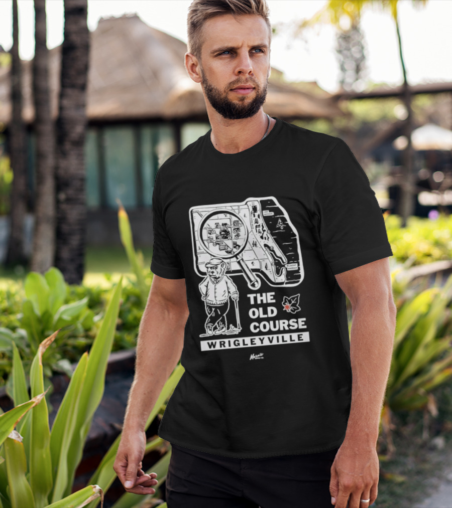 The Old Course Chicago Map Wrigleyville Baseball Landmark T-Shirt