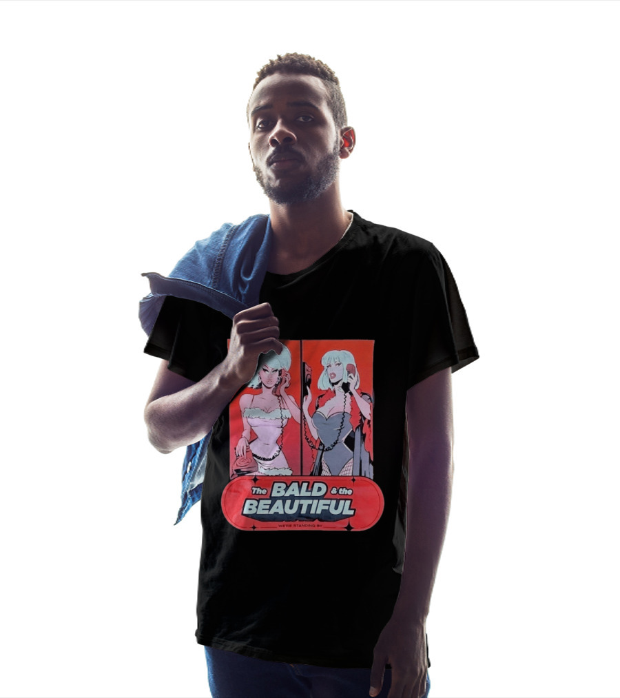 Trixie And Katya The Bald And The Beautiful We're Standing By Comic Phone T-Shirt
