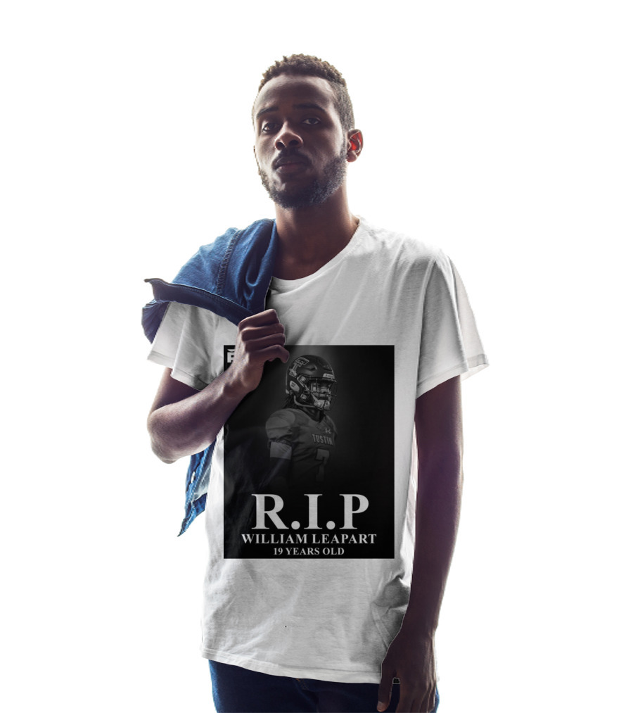 R.I.P William Leapart Tustin Football Player 19 Years Old T-Shirt