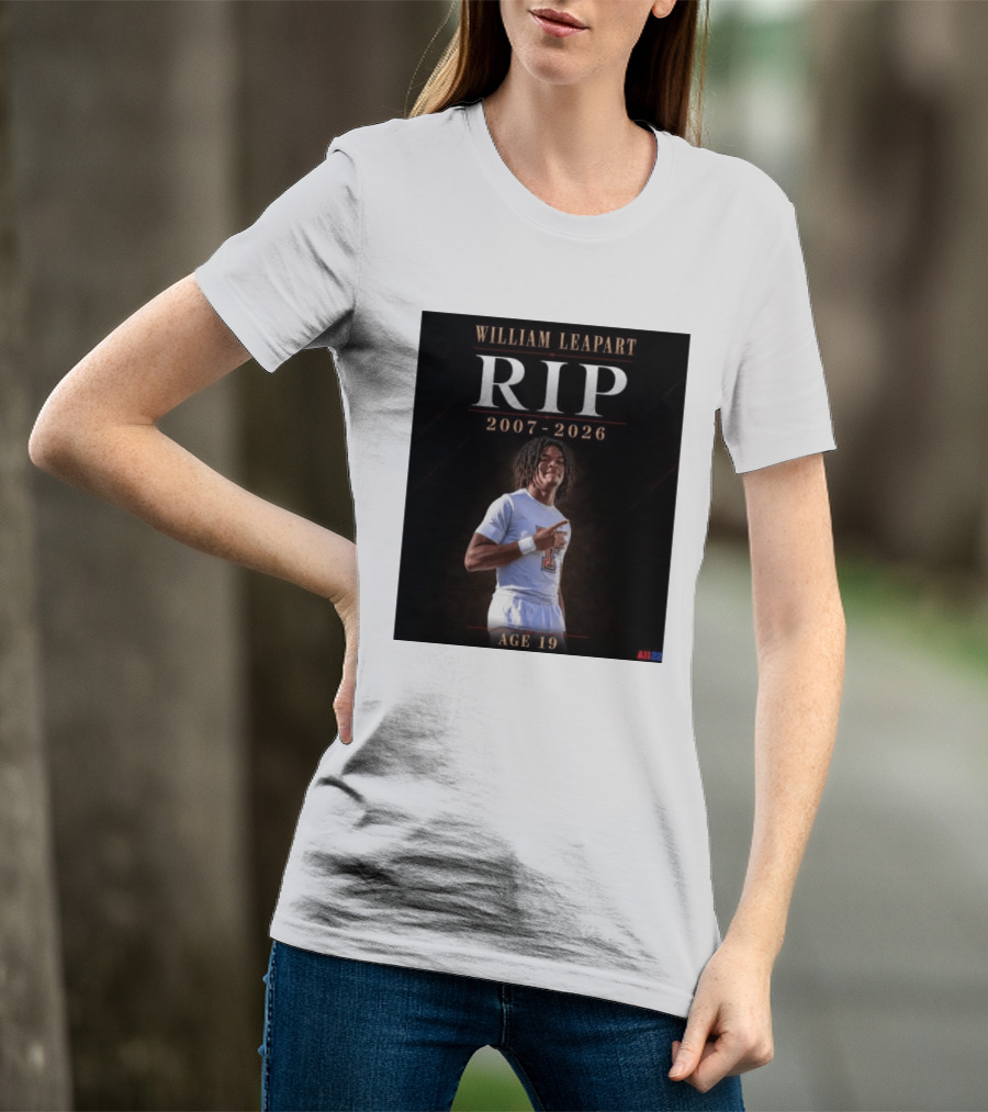 William Leapart RIP 2007 2026 Age 19 T-Shirt