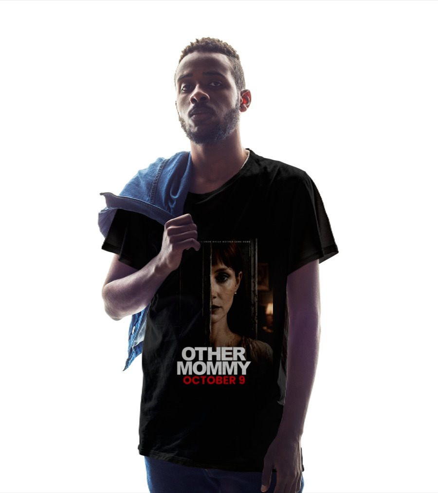 Other Mommy Movie Release October 9 2026 Who Came Home T-Shirt