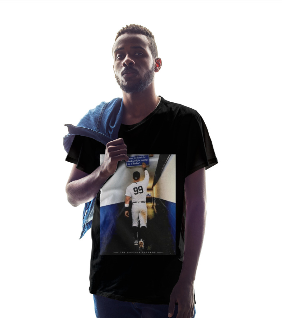 Aaron Judge 99 The Captain Returns New York Yankees Thank The Good Lord T-Shirt