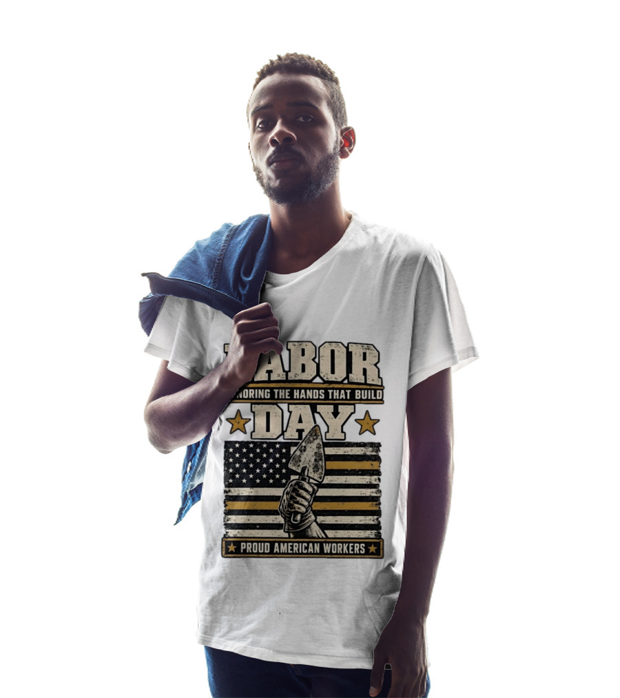 Labor Day Honoring The Hands That Build American Workers Flag And Stars T-Shirt