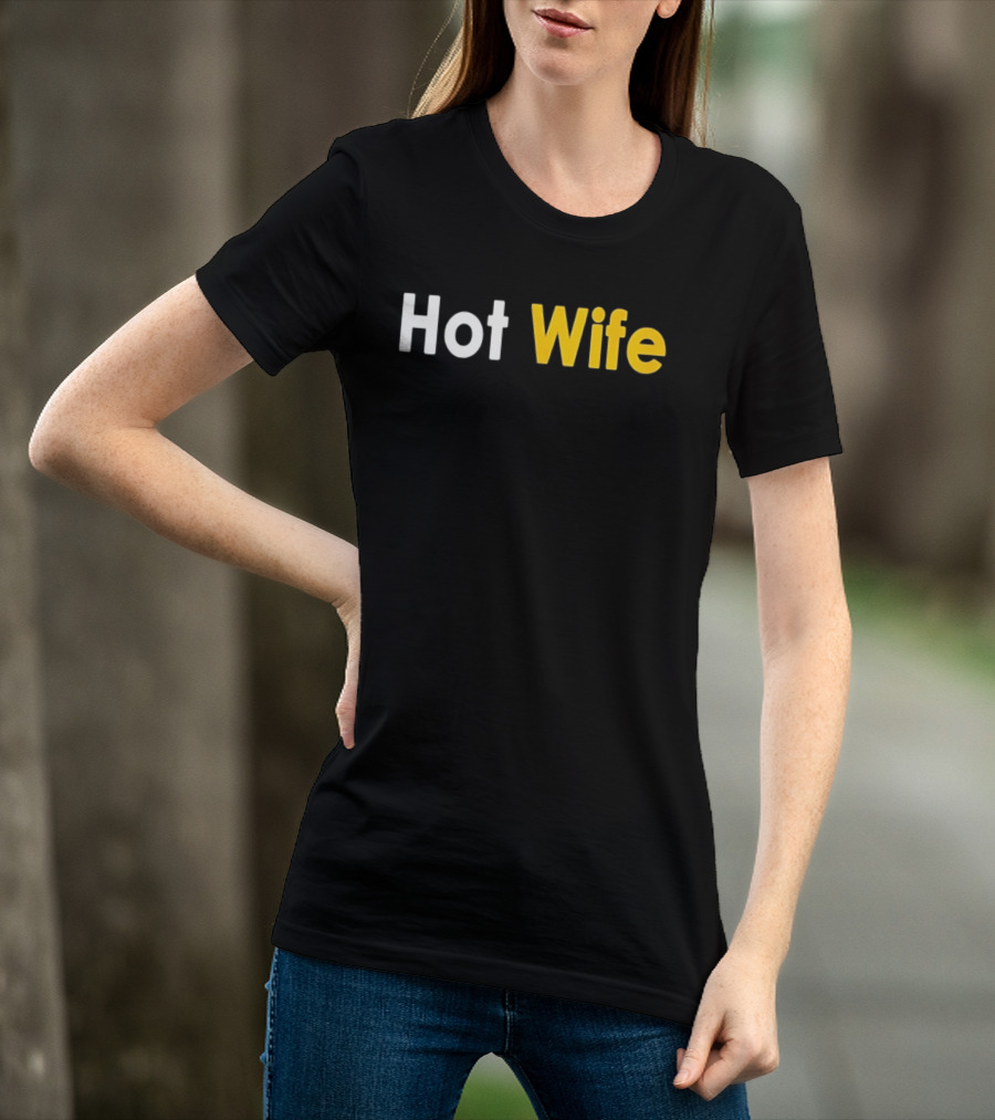 Hot Wife Relationship Couple Marriage T-Shirt