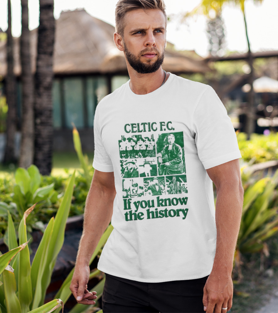 Celtic FC Brother Walfrid Jock Stein Billy McNeill Legacy If You Know The History T-Shirt