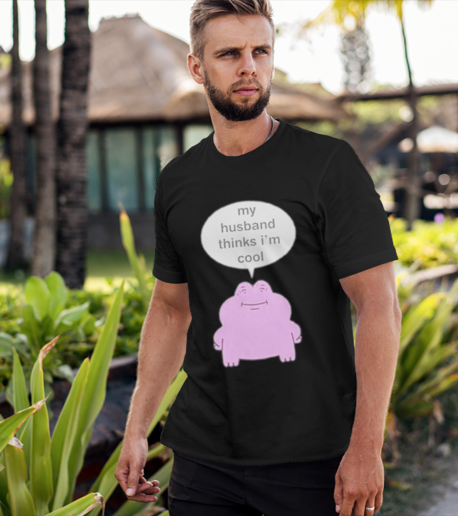 My Husband Thinks I'm Cool Pink Frog T-Shirt