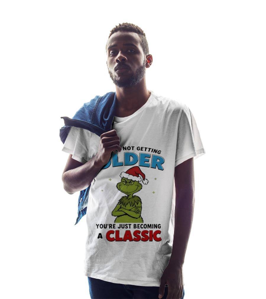 Grinch You're Not Getting Older You're Just Becoming A Classic Santa Hat T-Shirt