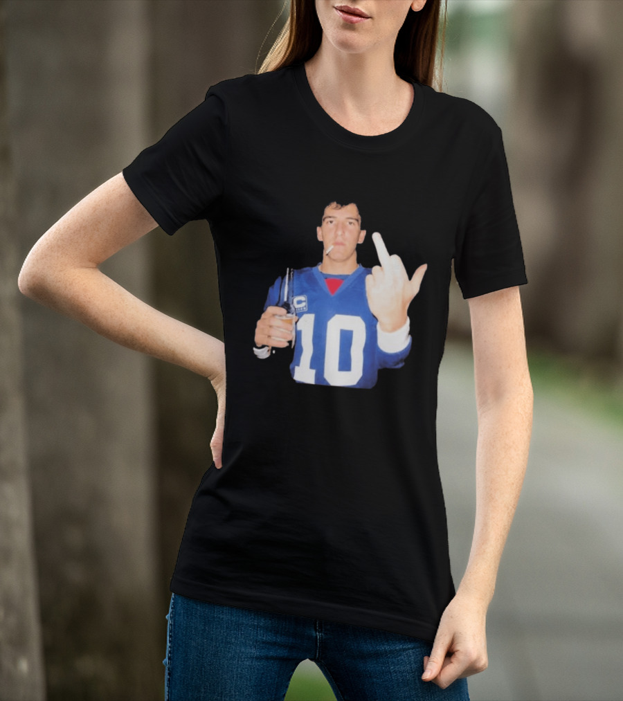 Eli Manning Jersey Smoking Gesture Middle Finger 10 T-Shirt