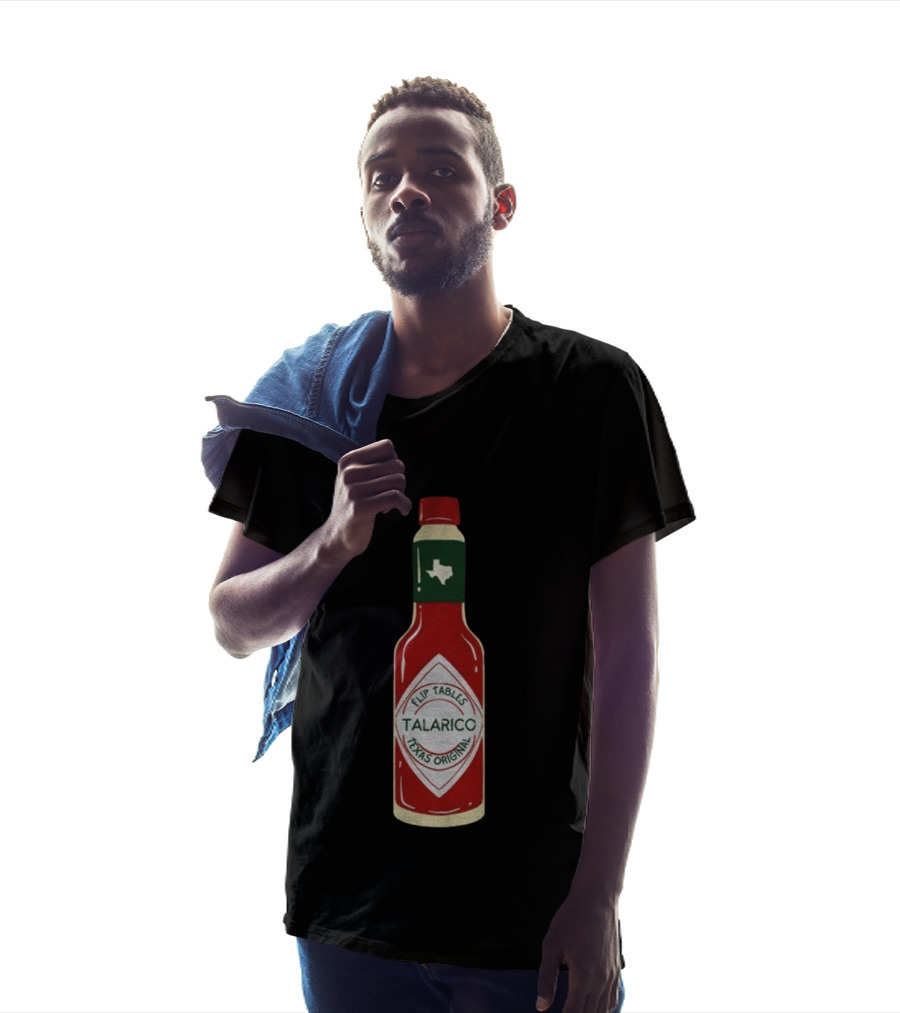 Talarico Flip Tables Texas Original Hot Sauce Bottle T-Shirt
