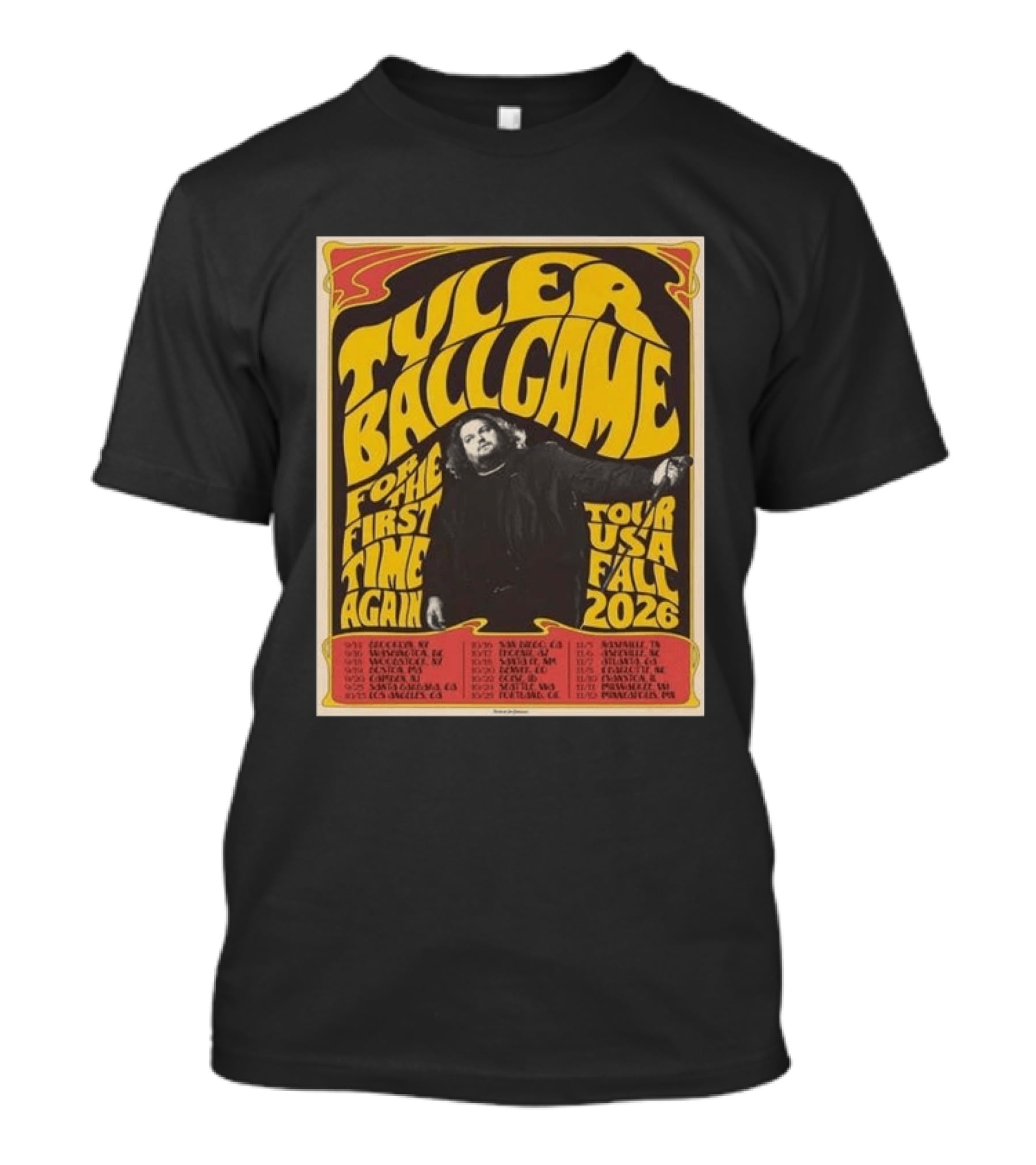Tyler Ballgame For The First Time Again USA Fall 2026 Tour Dates T-Shirt