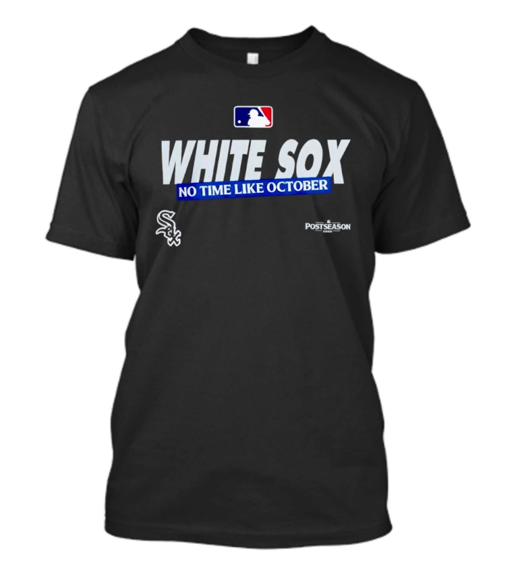 Chicago White Sox No Time Like October 2026 MLB Postseason Authentic Collection Legend T-Shirt